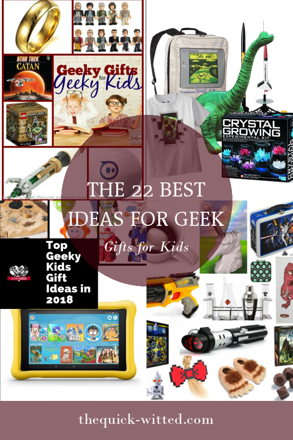 The 22 Best Ideas for Geek Gifts for Kids Home, Family, Style and Art